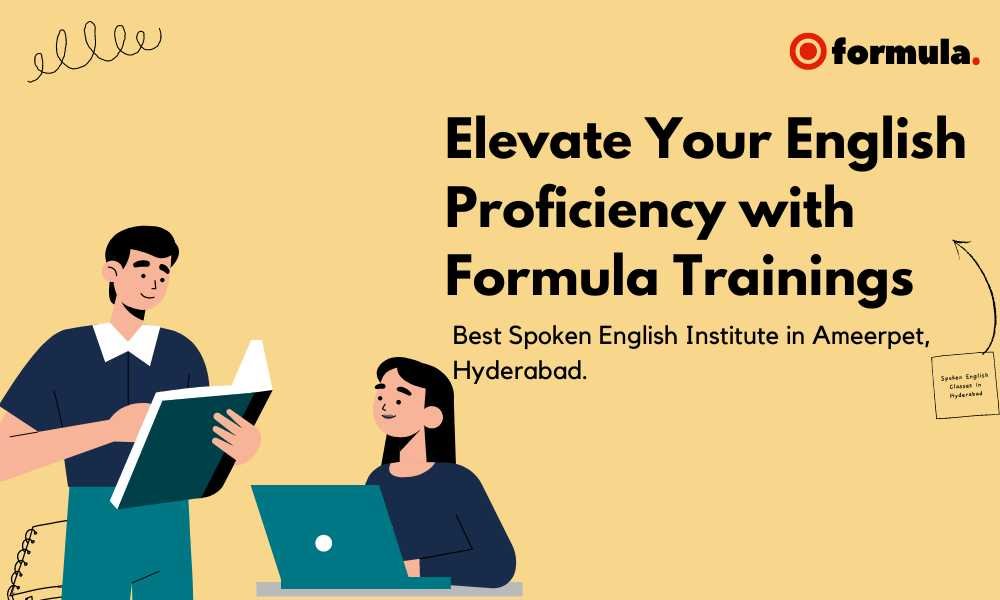 Spoken english institute in ameerpet hyderabad available at formula trainings